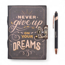Load image into Gallery viewer, Leather Printed Notebook – Never Give Up On Your Dreams -  17.8×12.7 cm