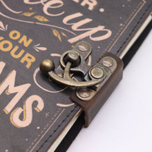 Load image into Gallery viewer, Leather Printed Notebook – Never Give Up On Your Dreams -  17.8×12.7 cm